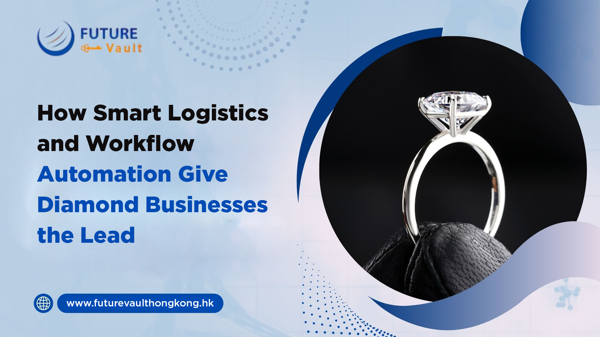 How Smart Logistics and Workflow Automation Give Diamond Businesses the Lead